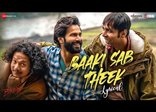 Baaki Sab Theek Lyrical Bhediya Varun Dhawan Abhishek B Paalin K Sachin Jigar Amitabh B