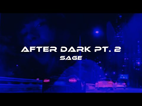 SAGE AFTER DARK PT 2 Wave Phonk Nightdrive Mix