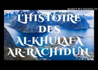 108 Sidi Toure L Histoire Des Al Khulafa Ar Rachidun