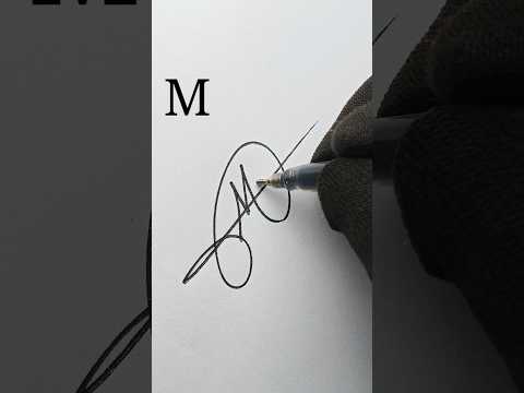 M Signature Making Very Easy Signaturestyle Howtosign Trendingshorts