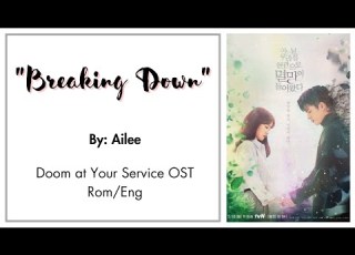  OST LYRICS Breaking Down By Ailee Doom At Your Service OST