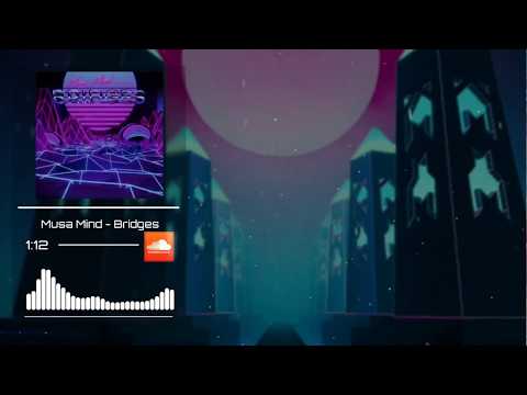 Bridges DJ Musa Mind Out Now