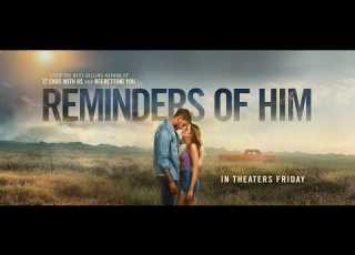 Reminders Of Him Now Playing