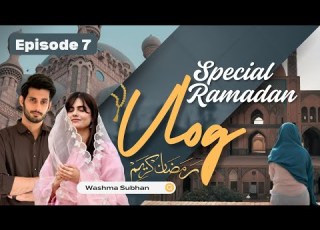  Ramadan Series Episode 7 Subhan Awan Washma Fatima