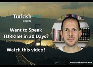 How To Learn And Speak Turkish Quickly