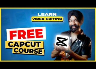 FREE Capcut Course Learn Video Editing In Capcut App In Hindi