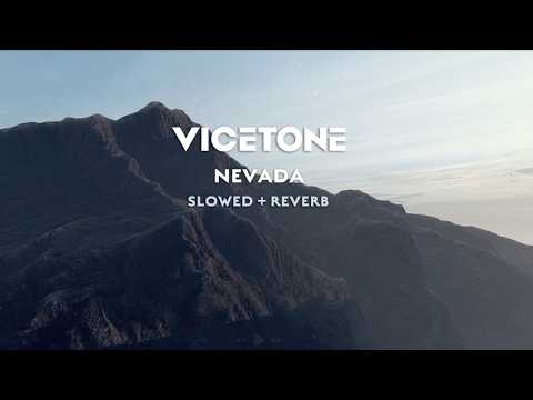 Vicetone Nevada Slowed Reverb Feat Cozi Zuehlsdorff