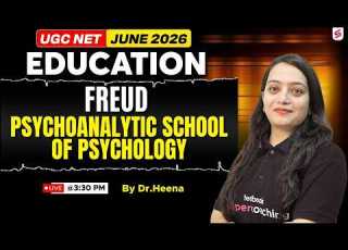 UGC NET Education Paper 2 UGC NET Education Freud PsychoAnalytic School Of Psychology By Heena