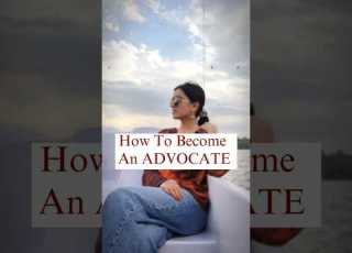  How To Be An ADVOCATE Advocate