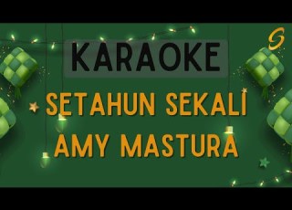  Amy Mastura Setahun Sekali Karaoke