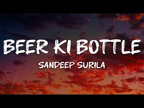 Sandeep Surila Beer Ki Bottle Feat Rammehar Mehla Neenu Sindhar Pooja Hooda Lyrics Sandeep Surila Beer Ki Bottle Feat Rammehar Mehla Neenu Sindhar Pooja Hooda Lyrics