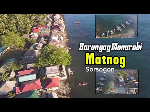 Ito Ang Probinsya Ng Matnog Sorsogon Barangay Manurabi Kaway Kaway Sa Mga Tga Probinsya