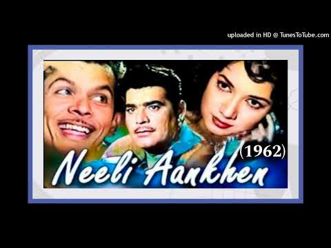 Neeli Aankhen 1962 Nazar Ka Milke Jhuk Jana Suman Kalyanpur Lyrics Gulshan Bawra Neeli Aankhen 1962 Nazar Ka Milke Jhuk Jana Suman Kalyanpur Lyrics Gulshan Bawra