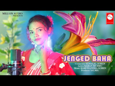 JENGED BAHA2021 NIRMALA SOREN MILLON AUDIO RAMCHANDRA SOREN NEW SANTALI VIDEO2021
