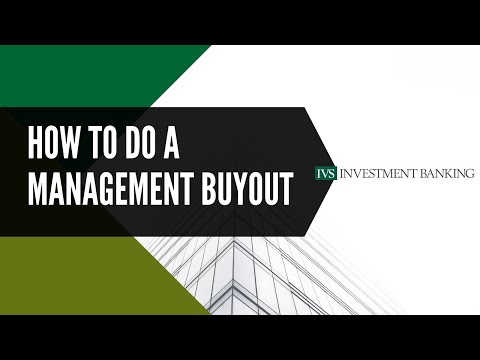 Management Led Buyouts MBO 101