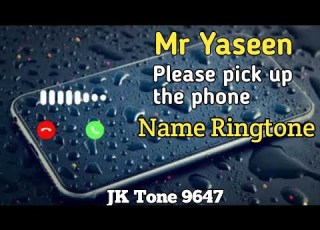  Mr Yaseen Please Pick Up The Phone Yaseen Name Ringtone Name Ringtone Ringtone Status Video