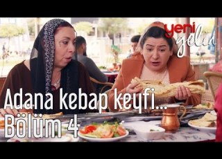 Yeni Gelin 4 Bölüm Adana Kebap Keyfi