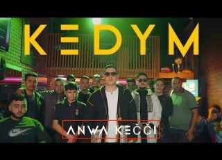 KEDYM Anwa Kečči EXCLUSIVE Music Vidéo