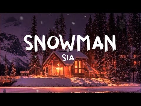 Sia Snowman Slowed Reverb Lyrics