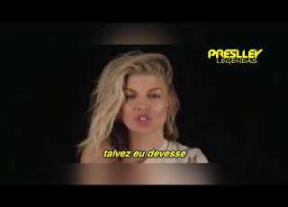  Fergie Life Goes On Legendado Tradução