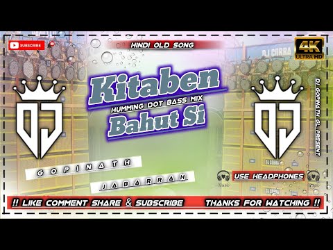 Kitaben Bahut Si Padhi Hongi Tumne Humming Dot Bass Mix Dj Gopinath Jabarrah Viralsong