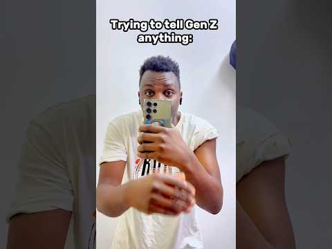 Gen Z Be Like