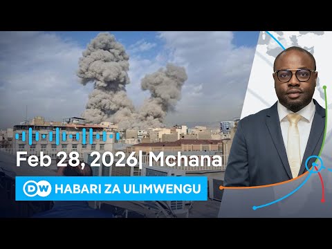 DW Kiswahili Habari Za Ulimwengu 28 02 2026 Mchana Swahili Habari Leo Podcast