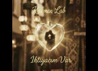 İhtiyacım Var Kavmen Lab 2026 Official Music
