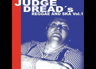 Judge Dread Oh She Is A Big Girl Now