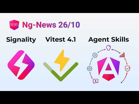 Ng News 26 10 Signality Vitest 4 1 Angular Skills