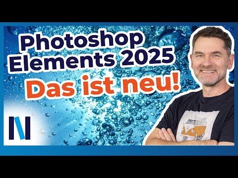 Photoshop Elements 2025 Das Ist Neu Unser Überblick über Alle Neuerungen Und Features
