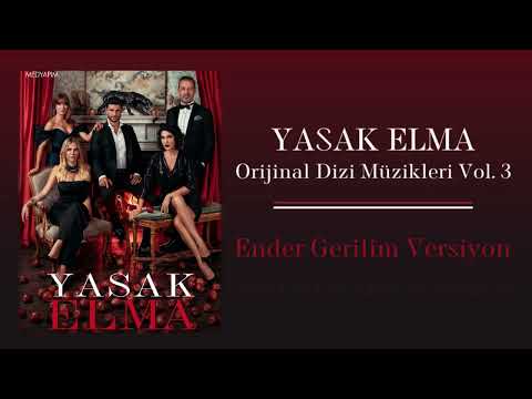 Yasak Elma Orijinal Dizi Müzikleri Vol 3 Ender Gerilim Versiyon
