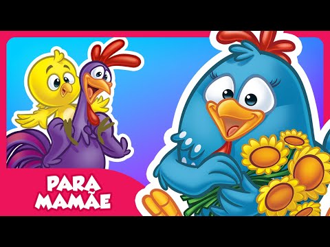 PARA MAMÃE Galinha Pintadinha 4 OFICIAL