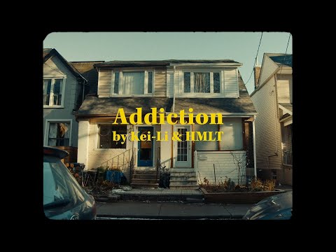 Addiction Kei Li HMLT Music Video