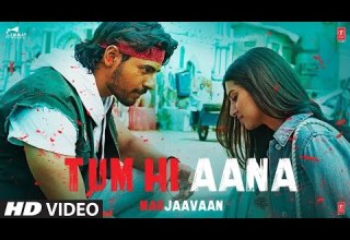 Tum Hi Aana Mp3 Song Marjaavaan Jubin Payal Dev Kunaal Riteish Sidharth Tara T Series Music