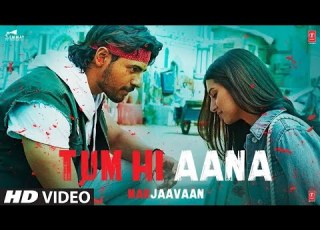 Tum Hi Aana Mp3 Song Marjaavaan Jubin Payal Dev Kunaal Riteish Sidharth Tara T Series Music