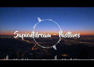  Sapientdream Pastlives BASS BOOST