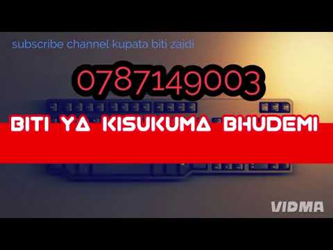 BITI YA KISUKUMA BHUDEMI MPYA YA MWEZI WA KWANZA 0787149003 BITI YA KISUKUMA BHUDEMI MPYA YA MWEZI WA KWANZA 0787149003