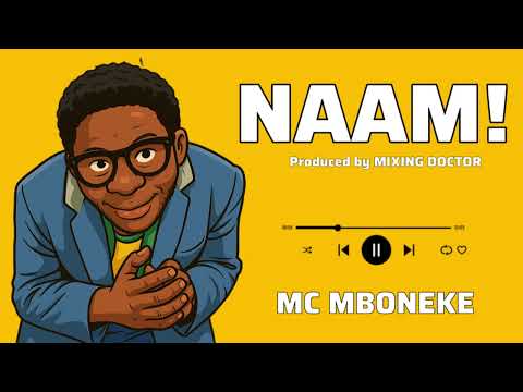 MC MBONEKE NAAM Official Audio