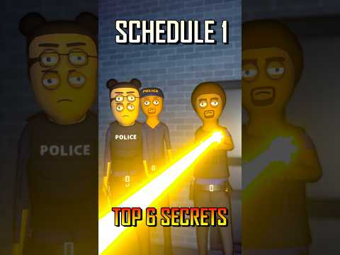 6 Secrets You Definitely Missed In Schedule 1