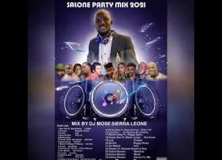 Salone Party Mix By Dj Mose Sierra Leone