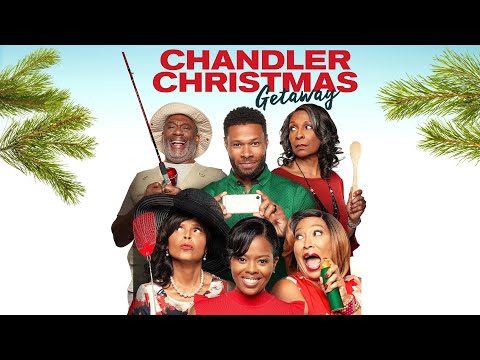 Chandler Christmas Getaway FULL MOVIE 2018 Hilarious Holiday Comedy Malinda Williams