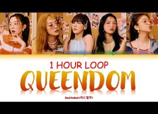  1 HOUR LOOP Red Velvet 레드벨벳 Queendom 퀸덤 Color Coded Lyrics Han Rom Eng