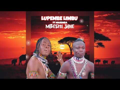 LUPEMBE LIMBU LUCHAGULA X MASEMBA MBESHI JANE OFFICIAL AUDIO 2026