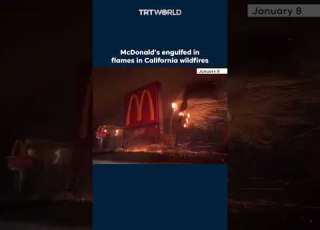 McDonald S Engulfed In Flames In California Wildfires