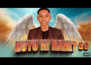  HUYU NI NANI Episode 59 Tanzania Swahili Movie