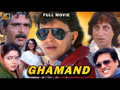 Ghamand घम ड Full Movie In 4K Mithun Chakraborty Shakti Kapoor Govinda