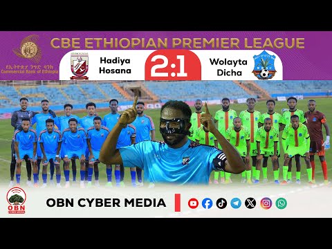 Match Highlight Hadiya Hosana Vs Walayita Dicha Cuunfaa Tapha Hadiyya Hosanaa Vs Walayitta Dicha