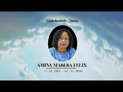The Funeral Of Amina Masesa Felix
