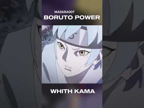 Boruto Power With Kama Boruto